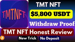 TMT NFT Payment Proof | 30$ Deposit And Get Withdrawals | TMT NFT No Deposit Trick | Treasure NFT