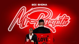 Boi Shona - Am Single_ Chisingaperi Chinoshura [Mr Romantic]