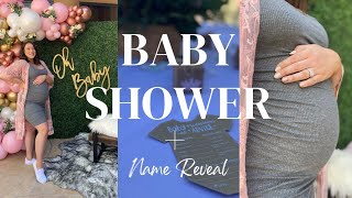 Baby Shower | Name Reveal | & Organizing the Nursery!