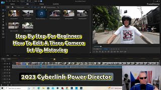2023 CYBERLINK POWER DIRECTOR - HOW TO EDIT A MOTOVLOG USING A THREE CAMERA SET UP - STEP BY STEP