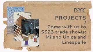 Come with us to SS23 trade shows: Milano Unica and Lineapelle.