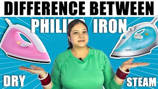 Difference Between Philips Dry Iron Vs Steam Iron | Detailed | Hindi | Electronicsbyraverz.