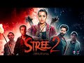 New Hindi Horror Movie 2024 | Stree 2 Full Movie | Shraddha Kapoor, Rajkummar Rao, Pankaj Tripathi