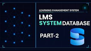 Learning Management System Database | Part 2