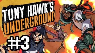 Best Friends Play Tony Hawk's Underground (Part 3)