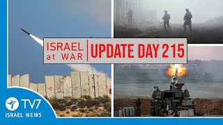 TV7 Israel News - Swords of Iron, Israel at War - Day 215 - UPDATE 08.05.24