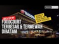 Semua Jenis Kuliner Ada Disini‼️Foodcourt Terbesar Dibatam