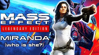 Mass Effect Who Is Miranda