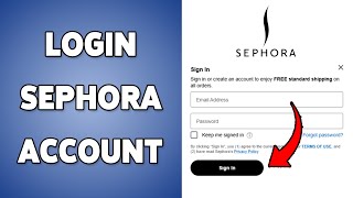 How To Login Sephora Account | Guide To Access Your Sephora Profile 2025