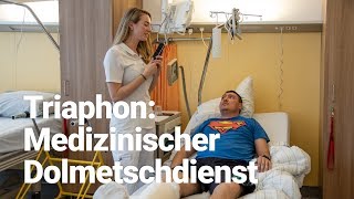 Triaphon: Dolmetschdienst im Spital Speising