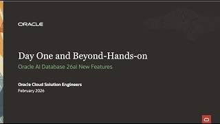 Day One and Beyond: Introduction to Oracle AI Database 26ai