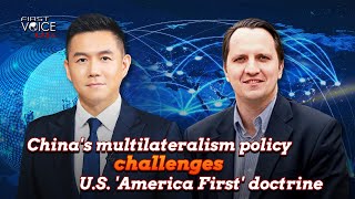 China's multilateralism policy challenges U.S. \