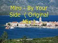 miro by your side original mix