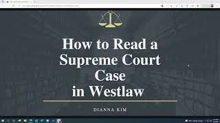 How to Read a Supreme Court Case in Westlaw