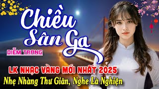 Chiều Sân Ga, Đường Tím Bằng Lăng ► Đơn Ca Diễm Trang Bolero Disco Hay Nhất Tháng 1/2024