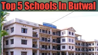 Top 5 Schools In Butwal ||