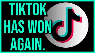 Tiktok Keeps Winning