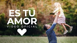 Generación 12 - Es Tu Amor (Video Oficial)