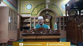 KAJIAN RUTIN AHAD SHUBUH | Bersama : ustadz Muhammad Akhyar Rifqi Lc.M.A | Masjid Nurul Muhsinin