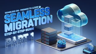 How to Migrate from On-Premise to Azure SQL VM: Easy Step-by-Step Guide (Part 1)