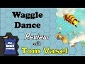 Waggle Dance Review - with Tom Vasel