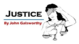 Justice Summary by John Galsworthy | By Binod Sir