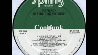 Fatback - Is This The Future? (Funk 1983)