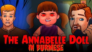 မြန်မာသရဲဇာတ်လမ်းများ I Annabela Doll in Burmese I Horror stories in Burmese I Myanmar Fairy Tales