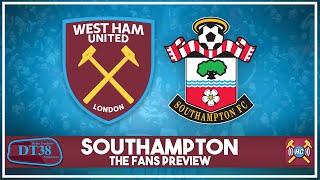 West Ham Utd v Southampton | The Fans Preview