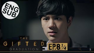 [Eng Sub] The Gifted Graduation | EP.8 [1/4]