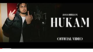 HUKAM - Official Video | Jassa Dhillon | ProdGK VIBIN Punjabi Song 2023