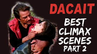 Dacait Climax Dilawar takes revenge | Dacait movie | Dharmendra
