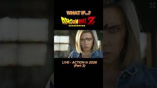 DRAGON BALL Z  Live - Action(2026) | Dwayne Johnson, Scarlett Johansson | Part 3 #DwayneJohnson #db