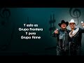 grupo frontera grupo firme el amor de su vida letra lyrics