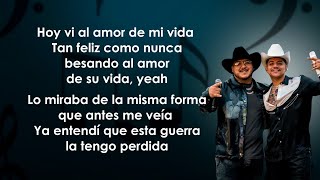 Grupo Frontera, Grupo Firme - El Amor De Su Vida (Letra/Lyrics)