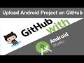 GitHub Android Studio:Usnig GitHub with android studio tutorial