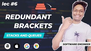 #6 Check for Redundant Brackets 🔥 | Stack Data Structures | CodeOps