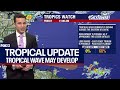 Tropical wave may develop over next week