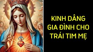 Kinh dâng gia đình cho Trái Tim Mẹ || kinhnguyenhangngay