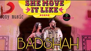 She Move It Like - Official Song in 3d  | Badshah | Warina Hussain