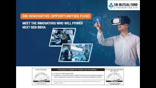 An 8 minute Presentation on SBI Innovative Opportunities Fund - English.