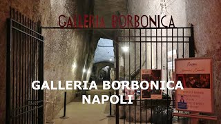 Napoli - Galleria Borbonica