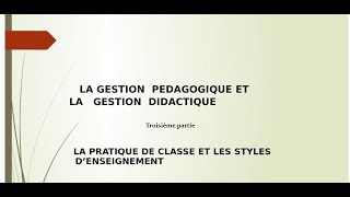 La gestion: Pratique de classe et styles d'enseignement