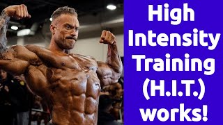 High Intensity Training (H.I.T.) Works!