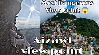 One of the Most Dangerous tourist destination in aizawl⚡ Aizawl view point durtlang|Saturday outing|