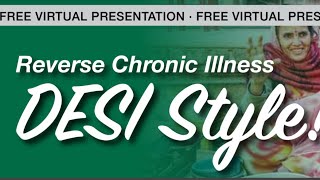 Reverse Chronic Illness DESI STYLE! | Plant Based Nutrition Movement [LiveStream]