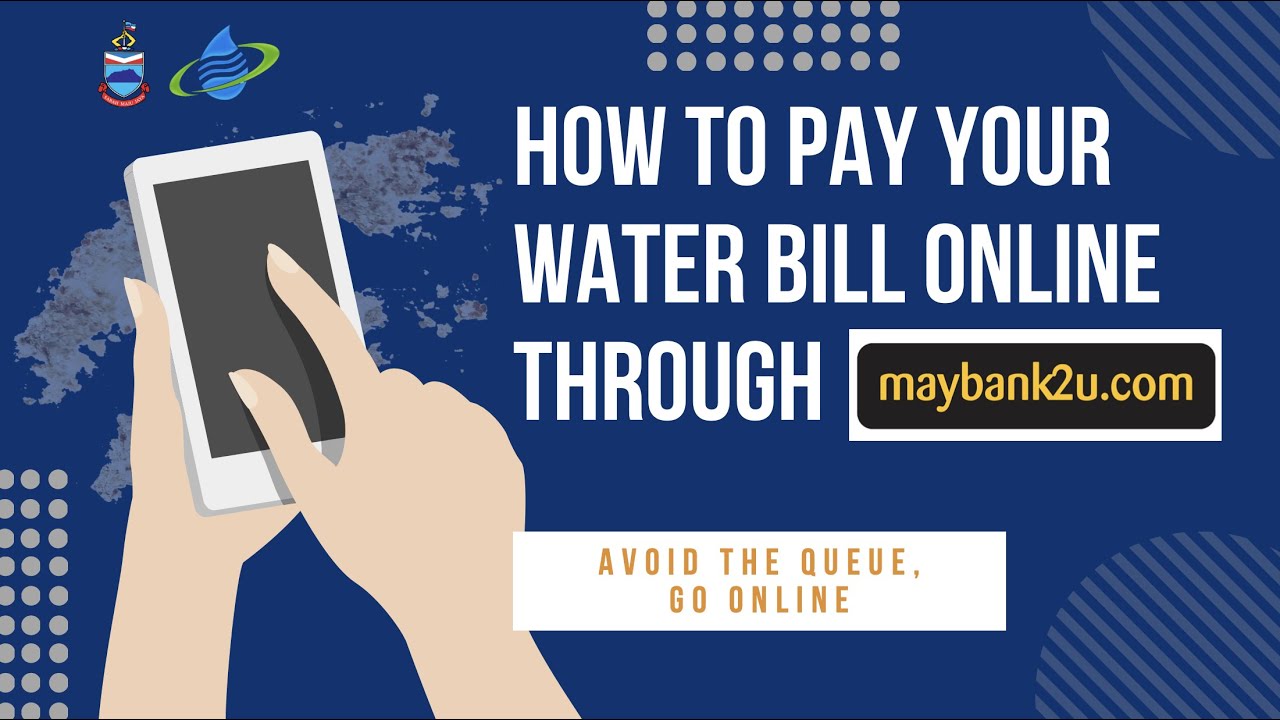 HOW TO PAY YOUR WATER BILL ONLINE THROUGH MAYBANK2U - YouTube