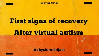 First signs of recovery from #virtualautism / Must watch #parentingtips  to save from virtual autism