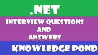 .Net Interview questions and answers| Microsoft . net Interview questions | Basic .Net Interview que