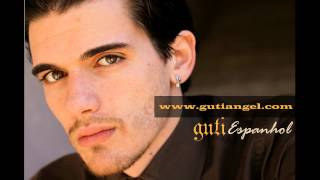 Guti O Espanhol - Fragil (www.gutiangel.com) 2012